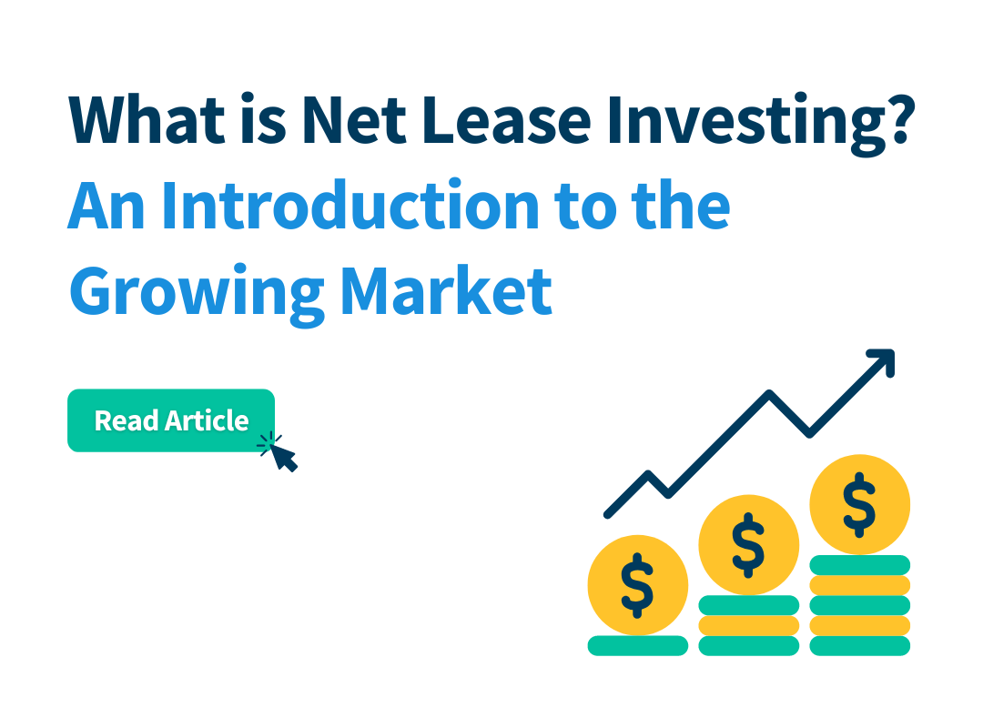 What is Net Lease Investing? An Introduction to the Growing Market - B+E